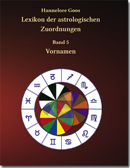 Vorderseite von Band 5 des Lexikons, ein brauner Hintergrund, Autorin, Titel, Bild des Tierkreises wie auf der Startseite dieser Webpräsenz, darunter "3.Auflage"